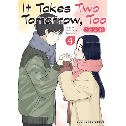 It Takes Two Tomorrow, Too Volume 4 - Paperback