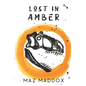 Lost in Amber: Relic #4 - Paperback