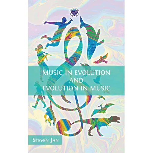 Music in Evolution and Evolution in Music - Hardcover