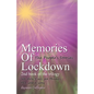 Memories of Lockdown: We don´t all see things the same way - Paperback