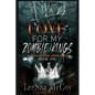 Love For My Zombie Kings: A Reverse Harem Romance - Paperback