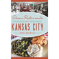 Iconic Restaurants of Kansas City - Hardcover