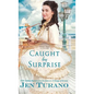 Caught by Surprise - Hardcover