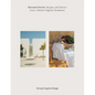 Moroseta Kitchen: Recipes and Stories from a Modern Puglian Farmhouse - Hardcover