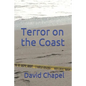 Terror on the Coast - Paperback