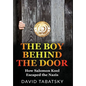 The Boy Behind The Door: How Salomon Kool Escaped the Nazis. Inspired by a True Story - Hardcover