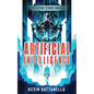 Artificial Intelligence: The Future is Here and Now - Paperback