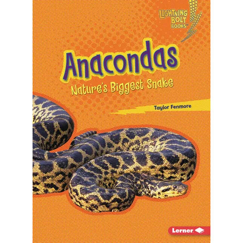 Anacondas: Nature's Biggest Snake - Paperback