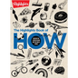 The Highlights Book of How: Discover the Science Behind How the World Works, Hands-On Activities & Experiments for Kids, 100+ Activities to Learn How - Hardcover