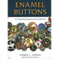 Enamel Buttons: An Essential Resource for Collectors - Hardcover