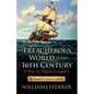The Treacherous World of the 16th Century & How the Pilgrims Escaped It: The Prequel to America's Freedom - Paperback