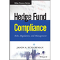 Hedge Fund Compliance: Risks, Regulation, and Management - Hardcover