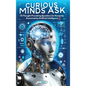 Curious Minds Ask: 55 Thought-Provoking Questions for Humanity Answered by Artificial Intelligence 2 - Hardcover