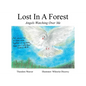 Lost In A Forest: Angels Watching Over Me - Paperback