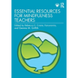 Essential Resources for Mindfulness Teachers - Paperback