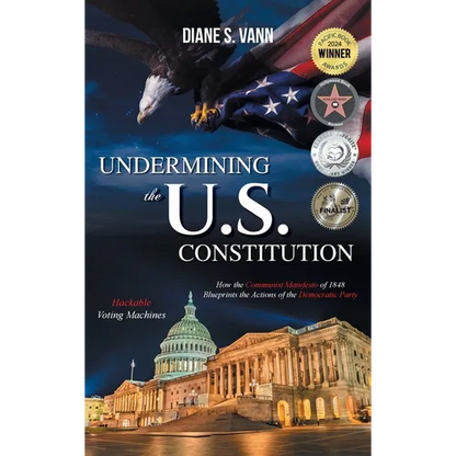 Undermining the U.S. Constitution - Hardcover