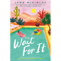 Wait for It - Paperback