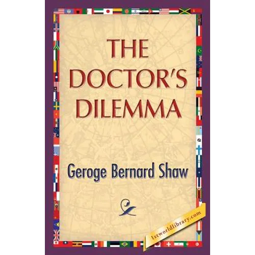 The Doctor's Dilemma - Paperback