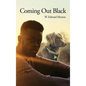 Coming Out Black - Hardcover