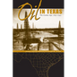 Oil in Texas: The Gusher Age, 1895-1945 - Paperback