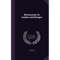 Mormonism; its Leaders and Designs - Hardcover