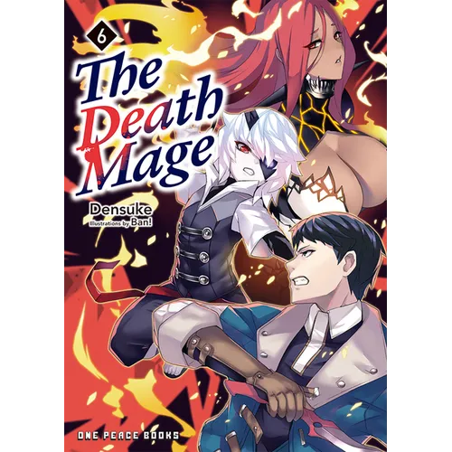The Death Mage Volume 6: Light Novel - Paperback