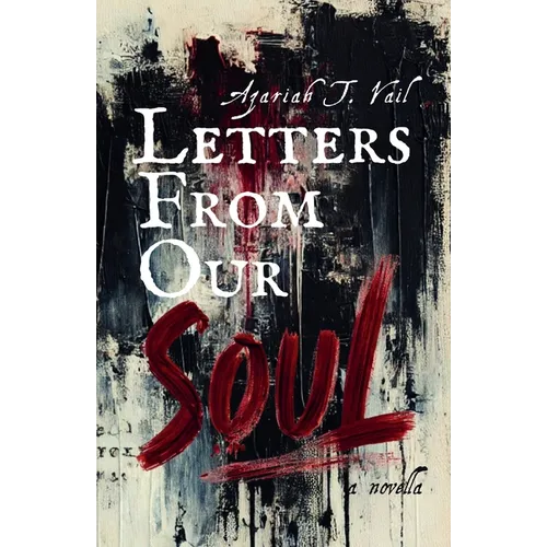 Letters From Our Soul. - Paperback