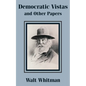 Democratic Vistas and Other Papers - Paperback