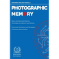 Photographic Memory: Basic and Advanced Memory Techniques to Improve Your Memory - Mnemonic Techniques and Strategies to Enhance Memorizati - Paperback