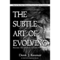 The Subtle Art of Evolving (Self-Development book): Become The Greatest Version of Yourself - Paperback