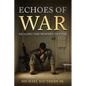 Echoes of War: Healing the Wounds of PTSD - Paperback