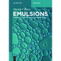 Emulsions: Formation, Stability, Industrial Applications - Paperback