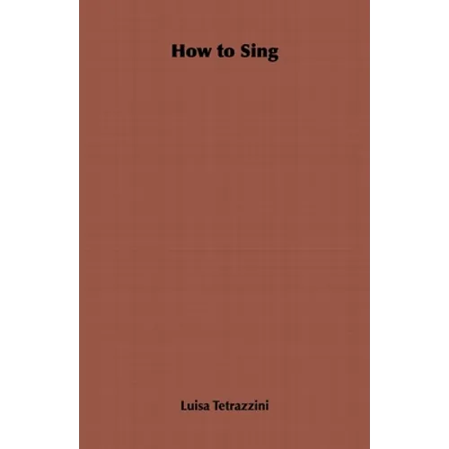 How to Sing - Hardcover