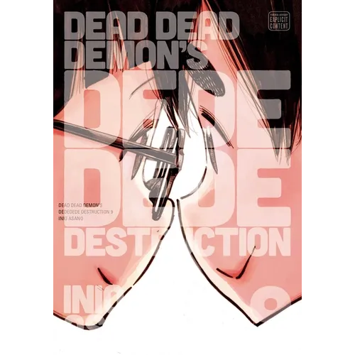 Dead Dead Demon's Dededede Destruction, Vol. 9 - Paperback