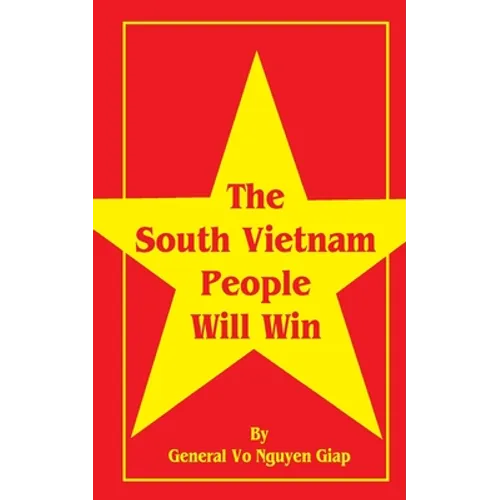 The South Vietnam People Will Win - Paperback