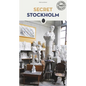 Secret Stockholm - Paperback