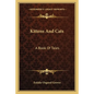 Kittens and Cats: A Book of Tales - Paperback