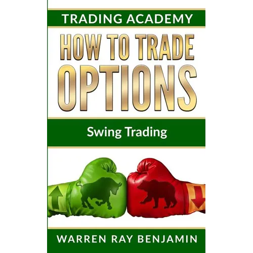 How to trade options: Swing Trading - Paperback