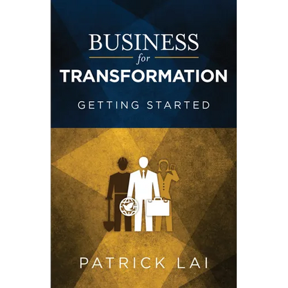 Business for Transformation: Getting Started - Paperback