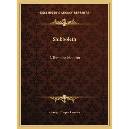Shibboleth: A Templar Monitor - Hardcover