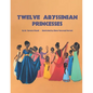 Twelve Abyssinian Princesses - Paperback