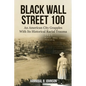 Black Wall Street 100: An American City Grapples With Its Historical Racial Trauma - Paperback