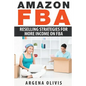 Amazon FBA: Reselling Strategies For More Income On FBA - Paperback