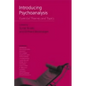 Introducing Psychoanalysis: Essential Themes and Topics - Paperback