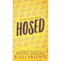 Hosed - Hardcover