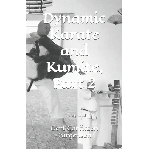 Dynamic Karate and Kumite, Part 2 - Paperback