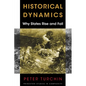 Historical Dynamics: Why States Rise and Fall - Paperback