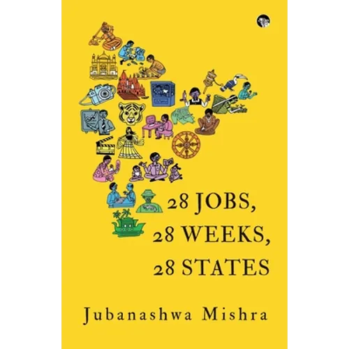28 Jobs, 28 Weeks, 28 States - Paperback