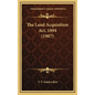 The Land Acquisition Act, 1894 (1907) - Hardcover