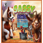 The Story of Sassy How my bullies became my friends - Hardcover